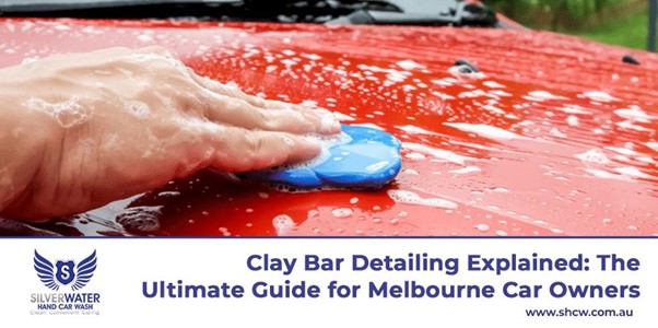 A guide to professional car clay bar service in Melbourne