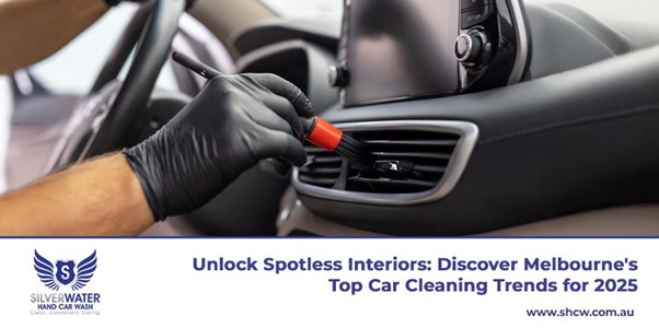 Top Interior car cleaning Melbourne trends for 2025